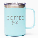 Coffee First - Coffee Mug