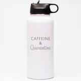Caffeine & Quarantine - Sports Bottle