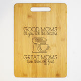 Good Moms Let You Lick the Beaters - Handled Cutting Board