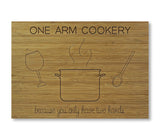 One Arm Cookery Cutting Board